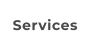 Services